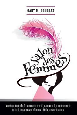 Salon Des Femmes - Hungarian (Douglas Gary M.)(Paperback)
