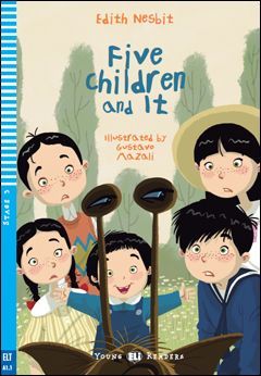 Young ELI Readers - English: Five Children and It