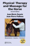 Physical Therapy and Massage for the Horse - Biomechanics-Excercise-Treatment (Denoix Jean-Marie)(Paperback)