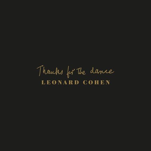Thanks for the Dance (Leonard Cohen) (CD / Album)