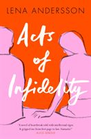 Acts of Infidelity (Andersson Lena)(Paperback / softback)