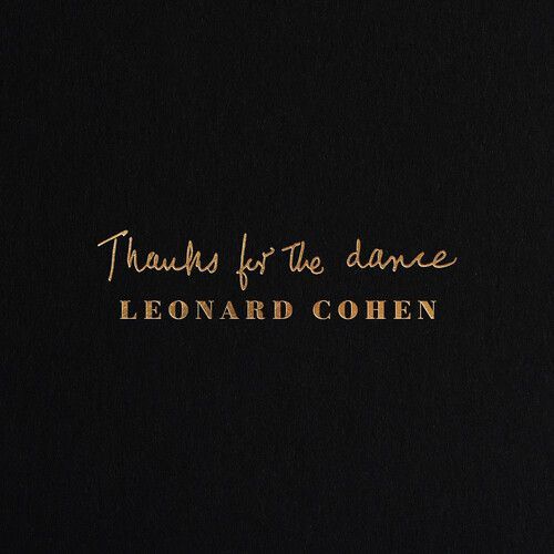 Thanks for the Dance (Leonard Cohen) (Vinyl / 12