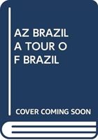 AZ BRAZIL A TOUR OF BRAZIL (SCHOLASTIC)(Paperback)