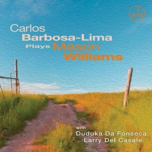 Carlos Barbosa-Lima Plays Mason Williams (Carlos Barbosa-Lima) (CD / Album)