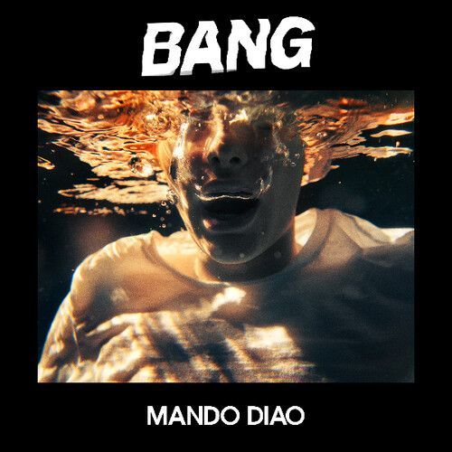 Bang (Mando Diao) (Vinyl / 12