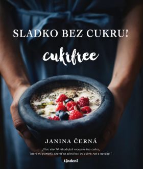 Sladko bez cukru! - Cukrfree - Janina Černá - e-kniha