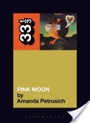 Nick Drake's Pink Moon (Petrusich Amanda)(Paperback)