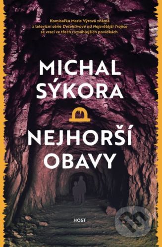 Nejhorší obavy - Michal Sýkora