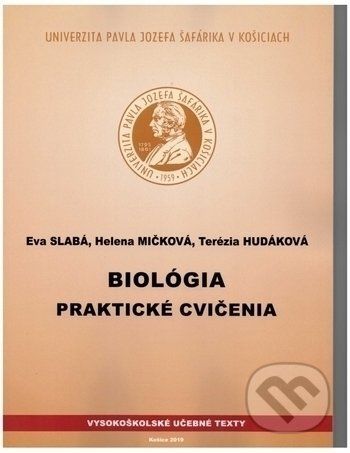 Biológia praktické cvičenia - Eva Slabá, Helena Mičková, Terézia Hudáková