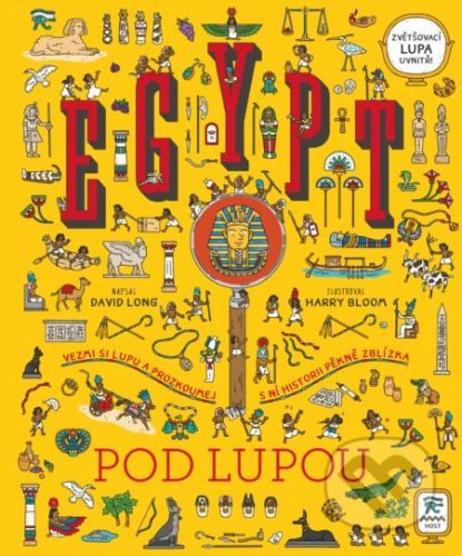 Egypt pod lupou - David Long, Harry Bloom (Ilustrátor)