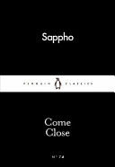 Come Close (Sappho)(Paperback)
