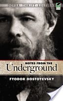 Notes from the Underground (Dostoyevsky Fyodor)(Paperback)