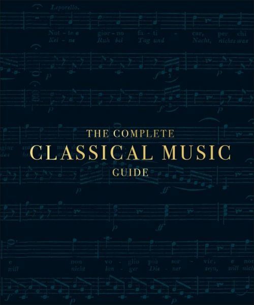 The Complete Classical Music Guide - Burrows