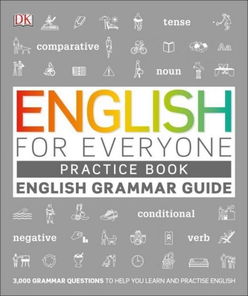 English for Everyone: English Grammar Guide Practice Book - for Everyone