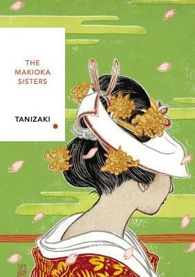 The Makioka Sisters - Džuničiró Tanizaki