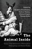 Animal Inside - Essays at the Intersection of Philosophical Anthropology and Animal Studies(Paperback)