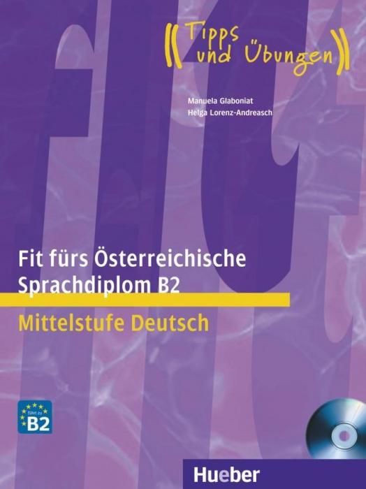 Fit frs sterreichische Sprachdiplom B2 Mittelstufe Deutsch (Lorenz-Andreasch Helga)(Paperback)(v němčině)