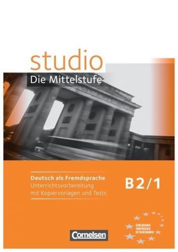 studio d Die Mittelstufe B2/1. Handreichungen fr den Unterricht (Kuhn Christina)(Paperback)(v němčině)
