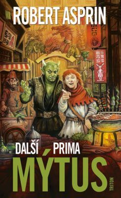 Další prima mýtus - Robert Lynn Asprin