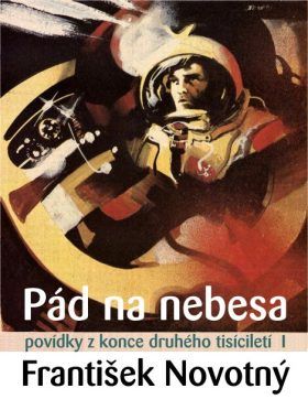 Pád na nebesa - František Novotný - e-kniha