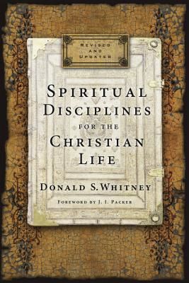 Spiritual Disciplines for the Christian Life (Whitney Donald S.)(Paperback)