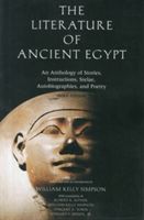 The Literature of Ancient Egypt: An Anthology of Stories, Instructions, Stelae, Autobiographies, and Poetry (Simpson William Kelly)(Paperback)