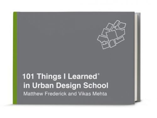 101 Things I Learned(r) in Urban Design School (Frederick Matthew)(Pevná vazba)