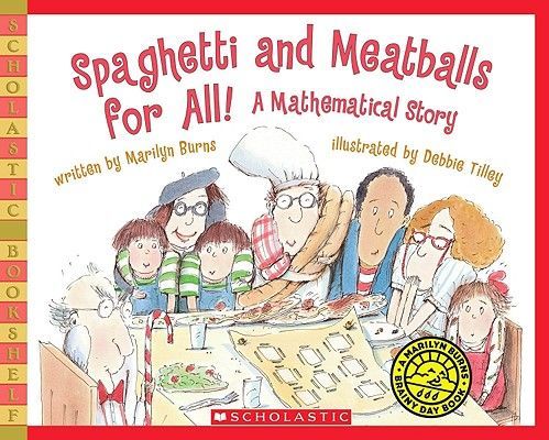 Spaghetti and Meatballs for All!: A Mathematical Story (Burns Marilyn)(Paperback)