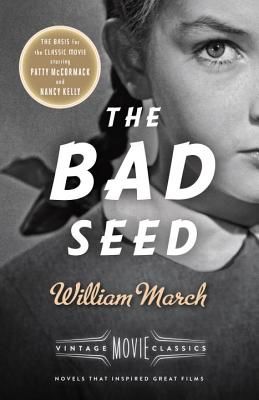 The Bad Seed: A Vintage Movie Classic (March William)(Paperback)