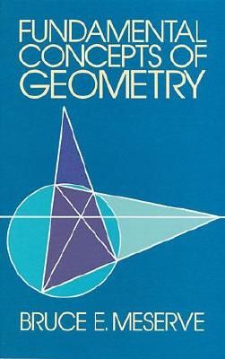 Fundamental Concepts of Geometry (Meserve Bruce E.)(Paperback)