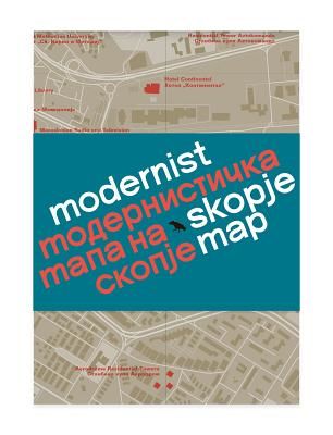 Modernist Skopje Map (Slavkovic Ljuba)(Other)