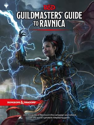 Dungeons & Dragons Guildmasters' Guide to Ravnica (D&d/Magic: The Gathering Adventure Book and Campaign Setting) (Wizards RPG Team)(Pevná vazba)
