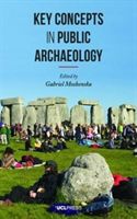 Key Concepts in Public Archaeology(Paperback)