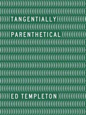 Ed Templeton: Tangentially Parenthetical (Templeton Ed)(Pevná vazba)