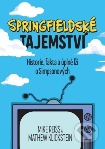 Springfieldské tajemství - Mike Reiss, Mathew Klickstein