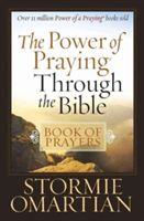 The Power of Praying(r) Through the Bible Book of Prayers (Omartian Stormie)(Paperback)