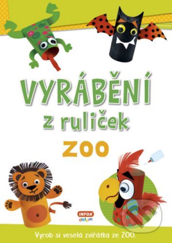 Vyrábění z ruliček: ZOO -
