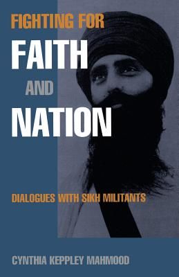 Fighting for Faith and Nation (Mahmood Cynthia Keppley)(Paperback)