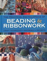 The Practical Encyclopedia of Beading & Ribbonwork: Craft Techniques - Materials - Projects (Brown Lisa)(Pevná vazba)