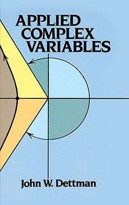 Applied Complex Variables (Dettman John W.)(Paperback)