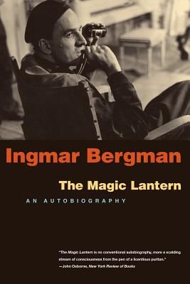 The Magic Lantern: An Autobiography (Bergman Ingmar)(Paperback)