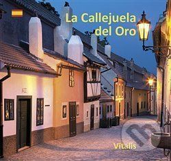 La Callejuela del Oro - Harald Salfellner