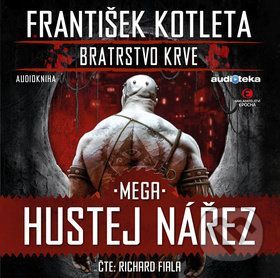 Mega hustej nářez - František Kotleta