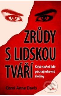Zrůdy s lidskou tváří - Carol Anne Davis