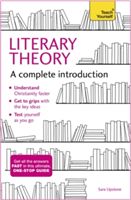 Literary Theory: A Complete Introduction (Upstone Sara)(Paperback)