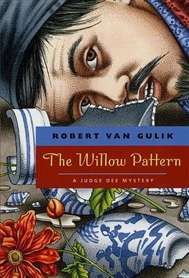 The Willow Pattern: A Judge Dee Mystery (Van Gulik Robert)(Paperback)