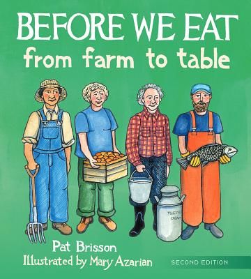 Before We Eat: From Farm to Table (Brisson Pat)(Pevná vazba)