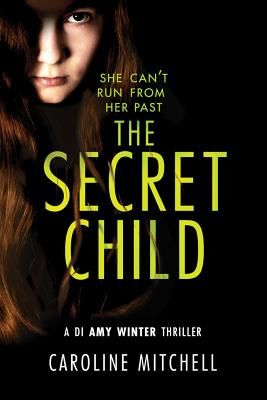The Secret Child (Mitchell Caroline)(Paperback)