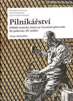 Pilnikářství - Václav Michalička