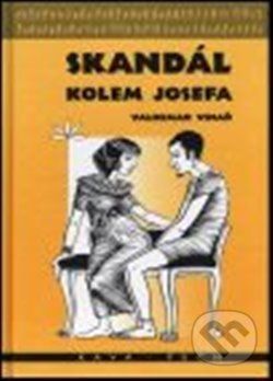 Skandál kolem Josefa - Valdemar Vinař